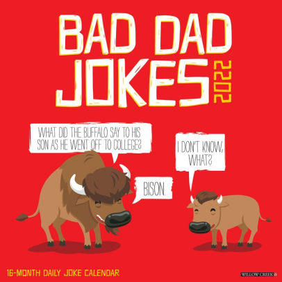 2022 Bad Dad Jokes Wall Calendar by Willow Creek Press, Calendar (Wall