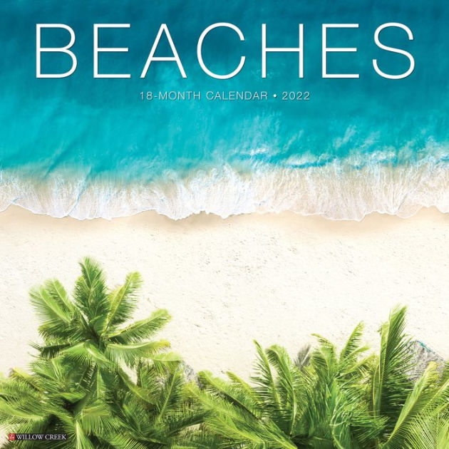 Beaches 2022 Wall Calendar by Willow Creek Press, Calendar (Wall ...