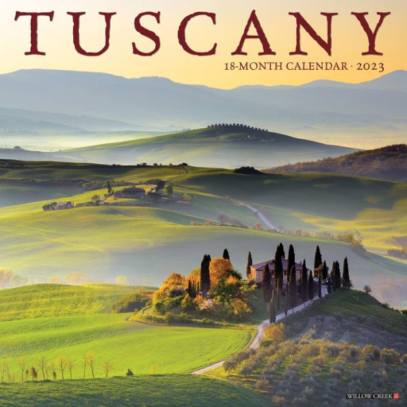 Tuscany 2023 Wall Calendar by Willow Creek Press Barnes & Noble®