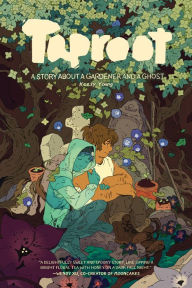 Title: Taproot: A Story about a Gardener and a Ghost, Author: Keezy Young