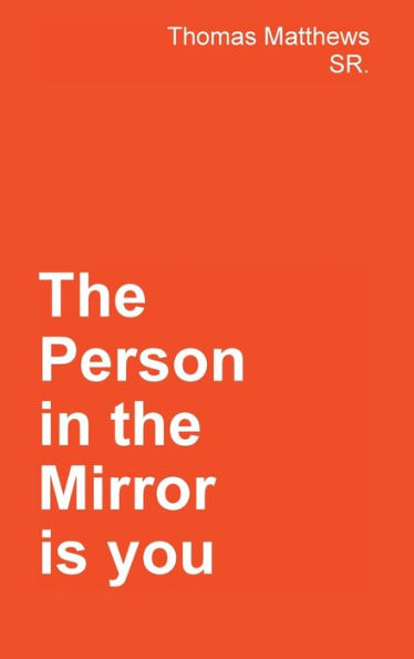 The person in the mirror is you: The Reflection of self in the Mirror