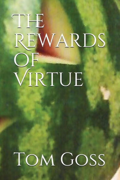 The Rewards of Virtue