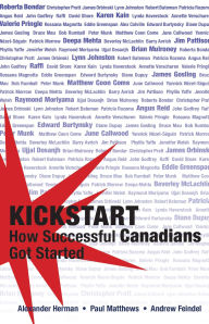 Title: Kickstart: How Successful Canadians Got Started, Author: Alexander Herman