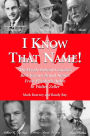 I Know That Name!: The People Behind Canada's Best Known Brand Names from Elizabeth Arden to Walter Zeller