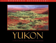 Title: Yukon: Colour of the Land, Author: Richard Hartmier