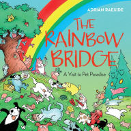 Download a book from google play The Rainbow Bridge: A Visit to Pet Paradise