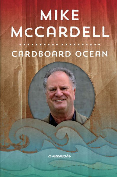 Cardboard Ocean: A Memoir