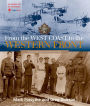 From the West Coast to the Western Front: British Columbians and the Great War