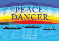 Title: Peace Dancer, Author: Roy Henry Vickers