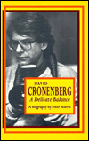 Title: David Cronenberg: A Delicate Balance (Canadian Biography), Author: Peter Morris