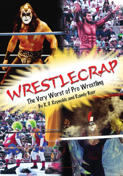 WrestleCrap: The Very Worst of Pro Wrestling