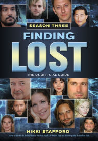 Title: Finding Lost - Season Three, Author: Nikki Stafford