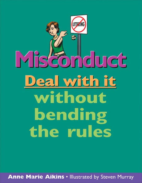 Misconduct: Deal with it without bending the rules