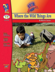 Title: Where the Wild Things Are, by Maurice Sendalk Lit Link Grades 1-3, Author: Barb Scott