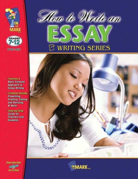 On The Mark Press OTM1808 How to Write an Essay Gr. 7-12