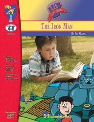 Title: Iron Man by Ted Hughes, Novel Study, Author: Penny Nutbrown