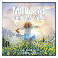 Title: Millicent and the Wind, Author: Robert Munsch