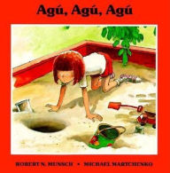 Title: Agu, Agu, Agu, Author: Robert Munsch