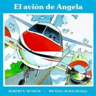 Title: El avión de angela, Author: Robert Munsch