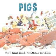 Title: Pigs, Author: Robert Munsch