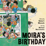 Title: Moira's Birthday (Annikin Miniature Edition), Author: Robert Munsch