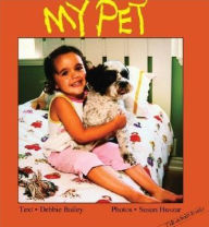 Title: My Pet, Author: Debbie Bailey