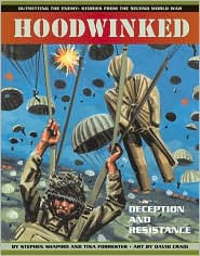 Title: Hoodwinked: Deception and Resistance, Author: Stephen Shapiro