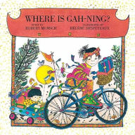 Title: Where is Gah-Ning?, Author: Robert Munsch