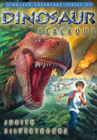 Title: Dinosaur Blackout, Author: Judith Silverthorne