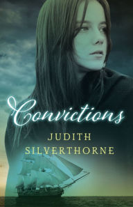 Title: Convictions, Author: Judith Silverthorne