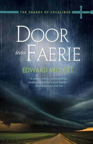 Title: Door Into Faerie, Author: Edward Willett