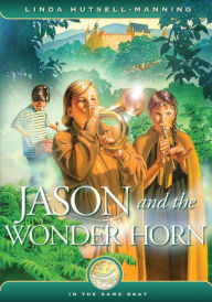 Title: Jason and the Wonder Horn, Author: Linda Hutsell-Manning