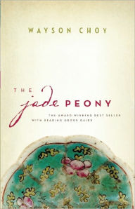 Title: The Jade Peony, Author: Wayson Choy