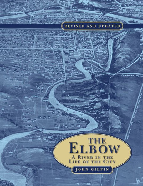 the Elbow: A River Life of City