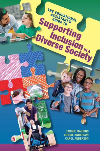 The Educational Assistant's Guide to Supporting Inclusion in a Diverse Society