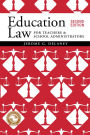 Education Law for Teachers and School Administrators