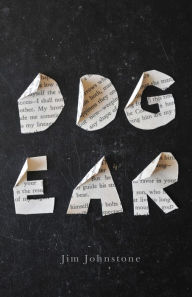 Title: Dog Ear, Author: Jim Johnstone