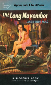 Title: The Long November, Author: James Benson Nablo
