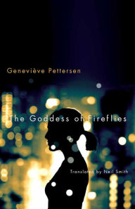 Title: The Goddess of Fireflies, Author: Geneviève Pettersen