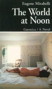 Title: The World at Noon, Author: Eugene Mirabelli