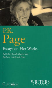 Title: P. K. Page: Essays on Her Works, Author: Linda Rogers