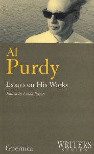 Title: Al Purdy: Essays on His Works, Author: Linda Rogers