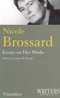 Title: Nicole Brossard: Essays on Her Works, Author: LOUISE H. FORSYTH