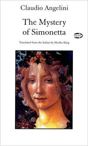 Title: The Mystery of Simonetta, Author: CLAUDIO ANGELINI