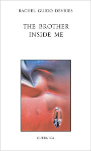 Title: The Brother Inside Me, Author: Rachel Guido deVries
