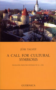 Title: A Call for Cultural Symbiosis, Author: J ri Talvet
