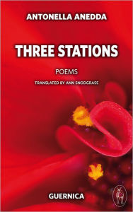 Title: Three Stations, Author: Antonella Anedda
