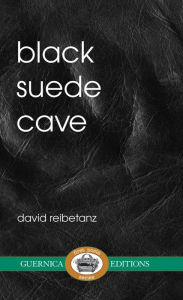 Title: Black Suede Cave, Author: David Reibetanz