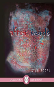 Title: After Words, Author: Stan Rogal