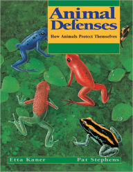 Title: Animal Defenses: How Animals Protect Themselves, Author: Etta Kaner